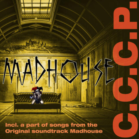 C.C.C.P. - Madhouse