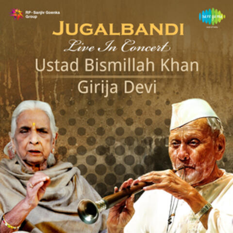 Jugalbandi Live in Concert - Ustad Bismillah Khan, Girija Devi