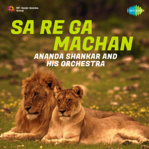 Sa Re Ga Machan Ananda Shankar and His Orchestra