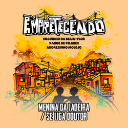 Menina da Ladeira / Se Liga Doutor