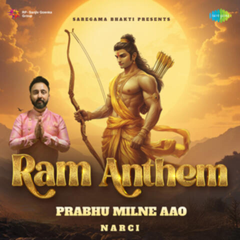 Prabhu Milne Aao Ram Anthem