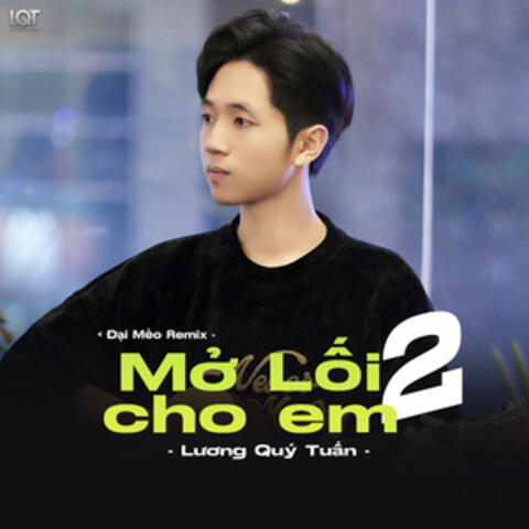 Mở Lối Cho Em 2