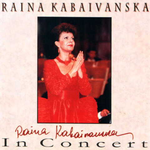 Raina Kabaivanska in Concert