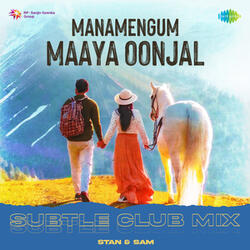 Manamengum Maaya Oonjal