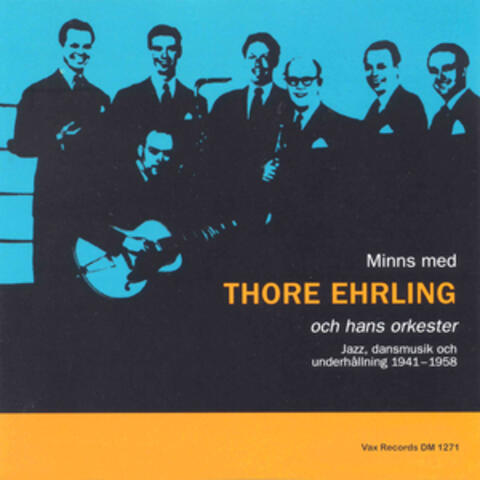 Minns med Thore Ehrling