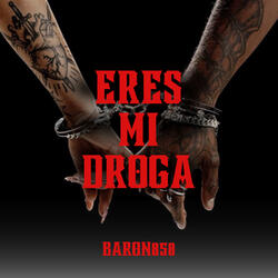 Eres mi droga