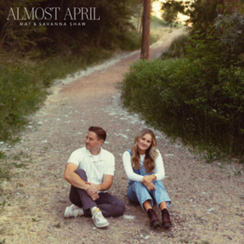 Almost April