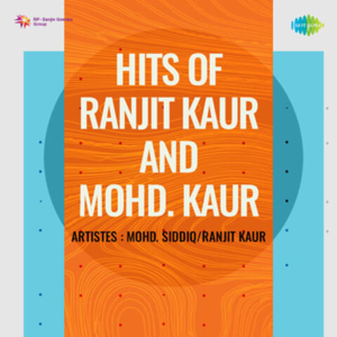 Hits of Ranjit Kaur and Mohd. Kaur
