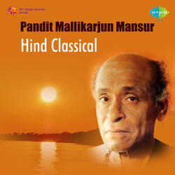 Jhan Jhan Jhan Jhan Payal Baaje - Pt Mallikarjun Mansur