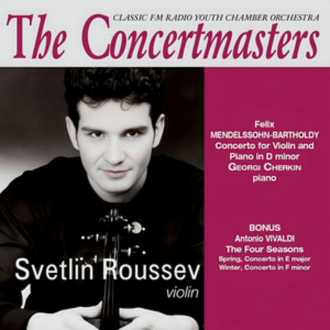 The Concertmasters: Svetlin Roussev, Violin