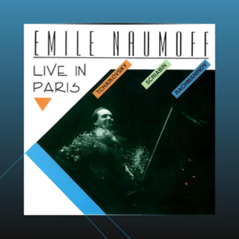 Emile Naumoff, Piano: Live in Paris