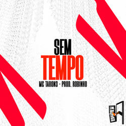 Sem Tempo