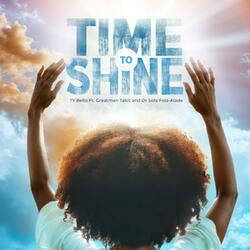 Time To Shine