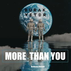 More Than You