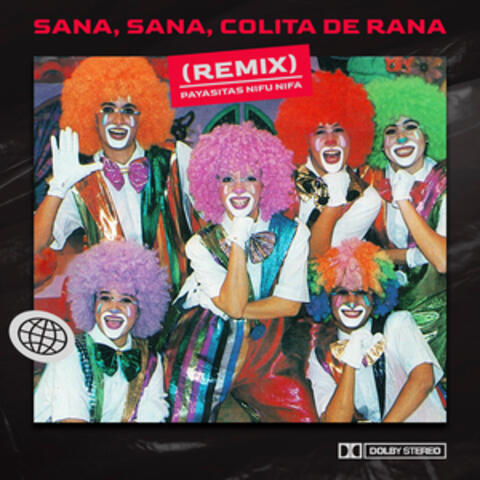 Sana, Sana, Colita de Rana