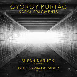 Kafka Fragments, Op. 24: Pt. 4, No. 1. Zu spät
