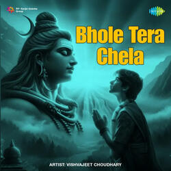 Bhole Tera Chela