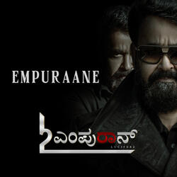 Empuraane (From "L2: Empuraan")