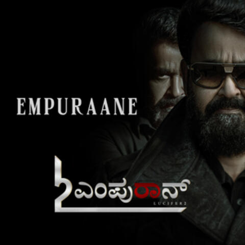 Empuraane (From "L2: Empuraan")