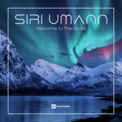 Welcome To The World