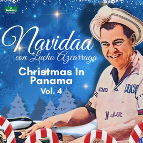 Navidad con Lucho Azcarraga Christmas in Panama, Vol. 4