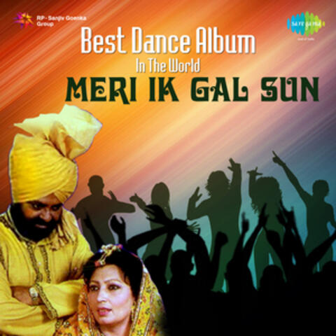 Best Dance Album in the World - Meri Ik Gal Sun