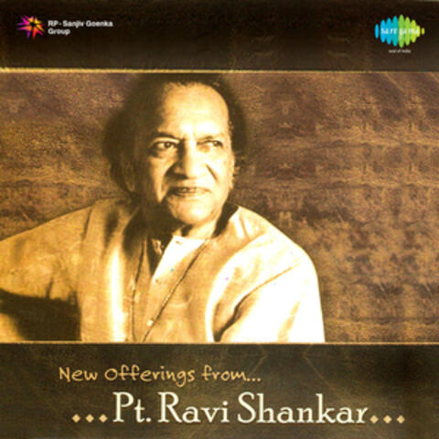 New Offerings from Pt. Ravi Shankar