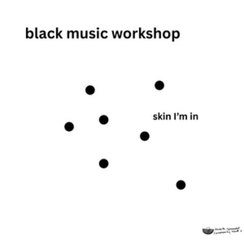 Skin I'm In