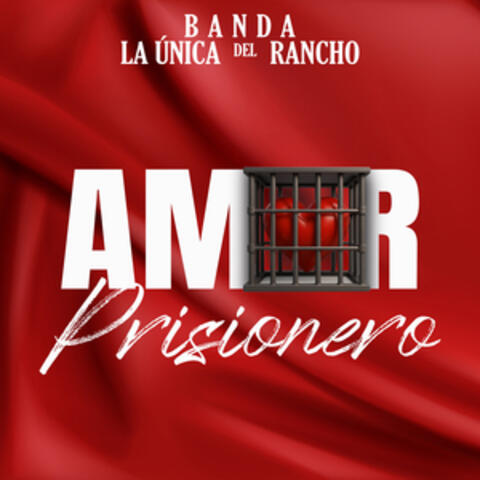 Amor Prisionero