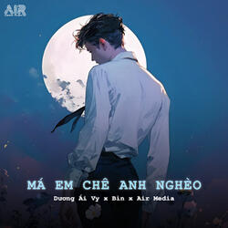 Má Em Chê Anh Nghèo (Short Version)