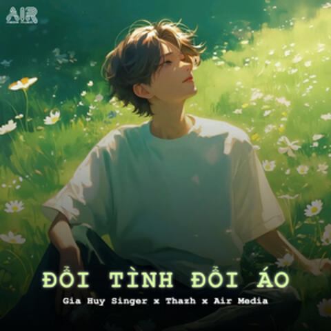 Đổi Tình Đổi Áo