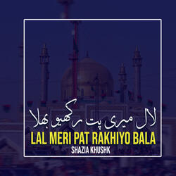 Lal Meri Pat Rakhiyo Bala