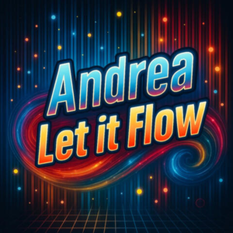 LET IT FLOW