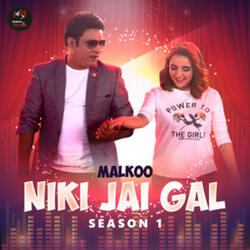 Niki Jai Gal - Season 1