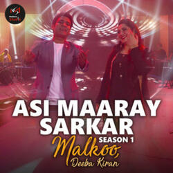 Asi Maaray Sarkar - Season 1