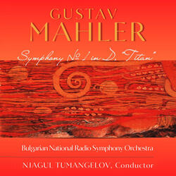 Symphony No. 1 in D Major "Titan": III. Feierlich und gemessen, ohne zu shleppen