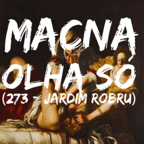 Olha Só (273 - Jardim Robru)