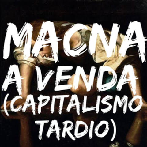 A Venda (Capitalismo Tardio)