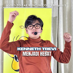Menjadi Hebat (Goes To Tak Runtuh Concert Part 2)
