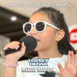 Melodi Harapan (Panggung Superkids Jakarta)