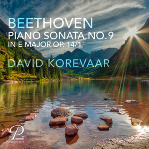 Beethoven: Piano Sonata No. 9 in E Major, Op. 14 No. 1