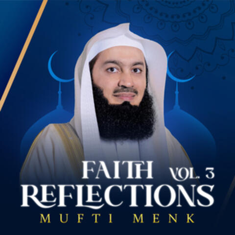 Faith Reflections, Vol.3