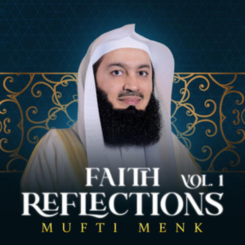 Faith Reflections, Vol.1