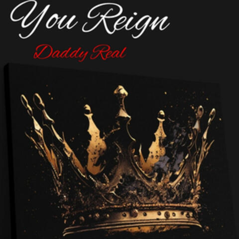 You Reign
