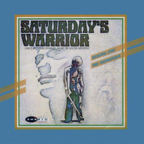 Saturday's Warrior (Original Cast and Soundtrack)