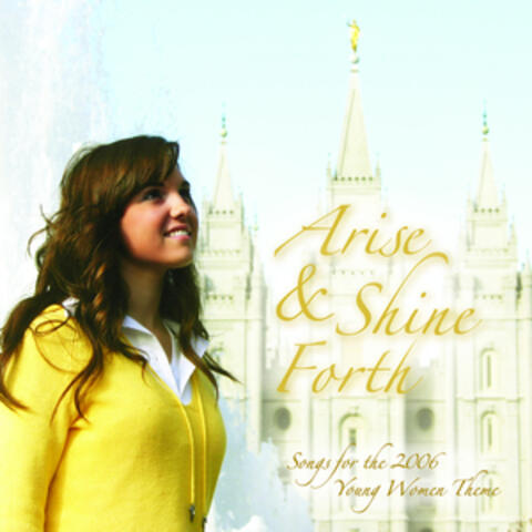 Arise and Shine Forth