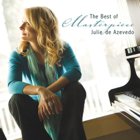 Masterpiece: The Best of Julie De Azevedo