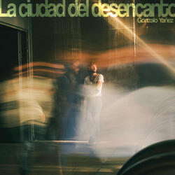 La ciudad del desencanto