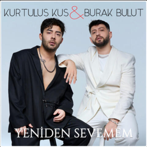Yeniden Sevemem