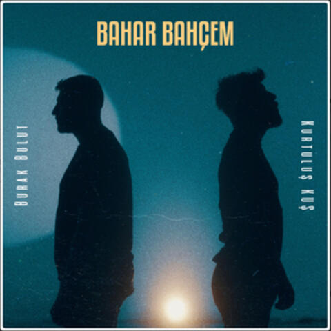 Bahar Bahçem